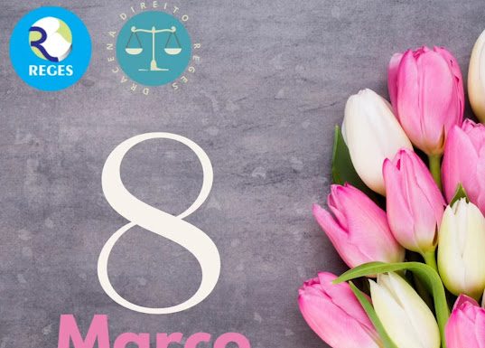 Dia Internacional da Mulher-REGES