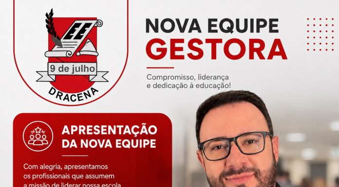 Escola 9 de Julho tem novo diretor e nova Equipe Gestora