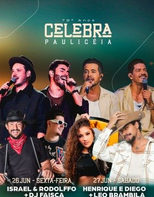 Israel& Rodolfo abre a programação de show aniversário de Paulicéia