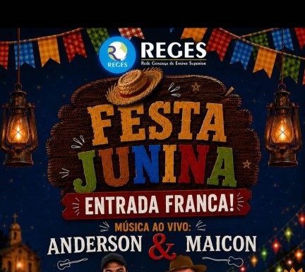 Festa Junina na REGES hoje dia 03.06. Aberta ao Público. Entrada franca